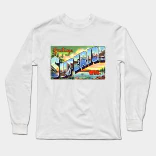 Greetings from Superior Wisconsin - Vintage Large Letter Postcard Long Sleeve T-Shirt